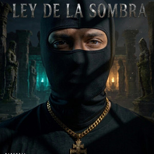 Ley de la sombra by Clave Suprema