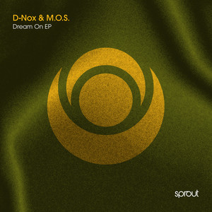 Dream On by D-Nox, M.O.S.