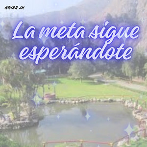 La meta sigue esperándote by Camila Buzze