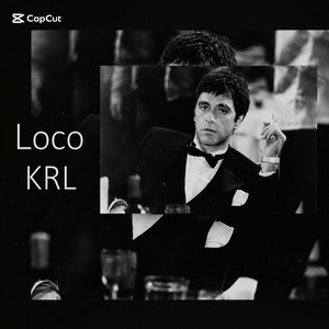 LOCO by KRL CARTEL