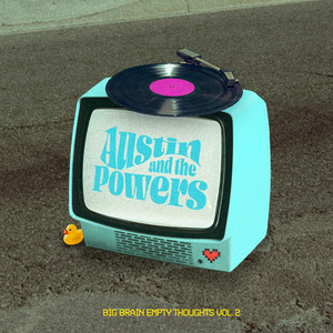 Cigarette (Barely Lit) by Austin and the Powers