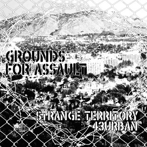 STRANGE TERRITORY (43URBAN) by Grounds for Assault