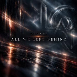 All We Left Behind by Lucari