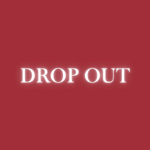 Drop Out by Karman33