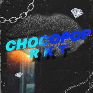 Chocopop Rkt