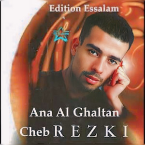 Ana el Ghaltan - Remastered 2026 by Cheb Razki