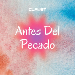 Antes Del Pecado by Clave7