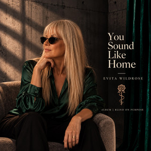 You Sound Like Home by Evita Wildrose