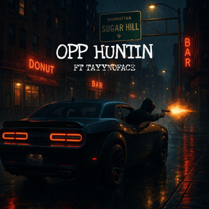 OPP HUNTIN by E7Blanco, Tayynoface