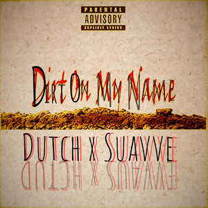 Dirt On My Name
