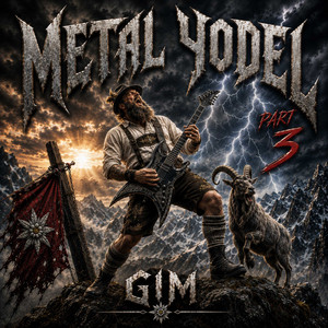 Metal Yodel Part 3. by GIM