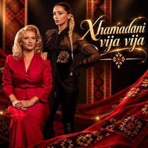 Xhamadani vija vija by Shkurte Fejza, Gresa Behluli