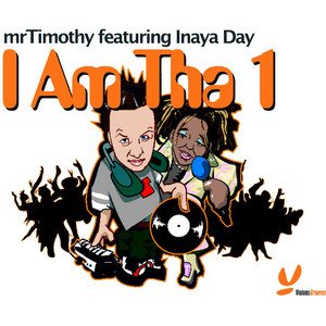 I Am Tha 1 - T Funk Mix by mrTimothy, Inaya Day, T-Funk