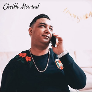 Cheikh Mourad - أنا سبابه