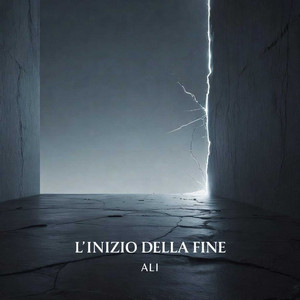 L'inizio Della Fine by ALI