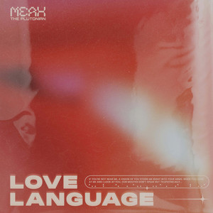 MEAH THE PLUTONIAN - Love Language