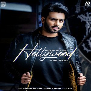 Hollywood by Mankirt Aulakh