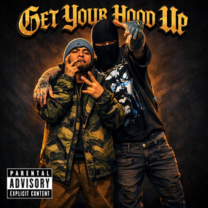 Get your hood up by Wako firme, Franco Suiz