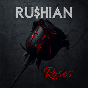 Roses by Ru$hian
