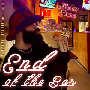 End of The Bar by Nevv Evve