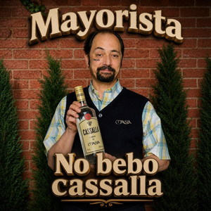 Mayorista No Bebo Cassalla by DJ SLENDY