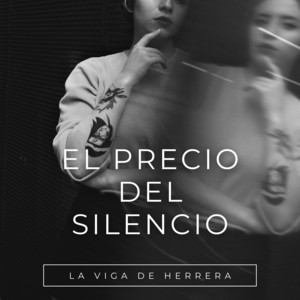 EL PRECIO DEL SILENCIO by VIGÁ
