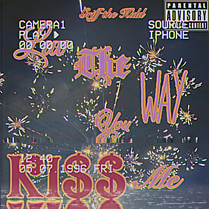 Griff the Kidd - Luv The Way You Ki$$ Me