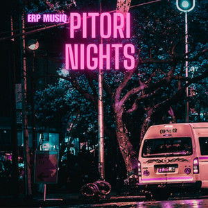Pitori Nights by ERP MUSIQ