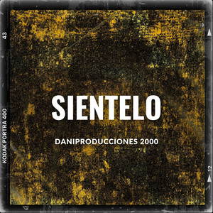 SIENTELO by DaniProducciones 2000