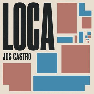 Loca by Jos Castro