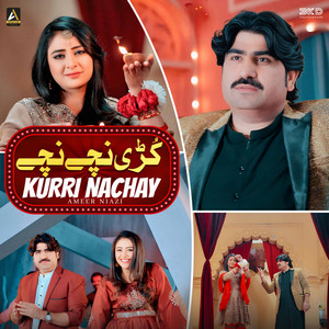 Ameer Niazi - Kurri Nachay