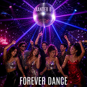 Forever Dance by Xander B