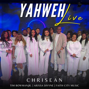 Chrisean - Yahweh (Live)