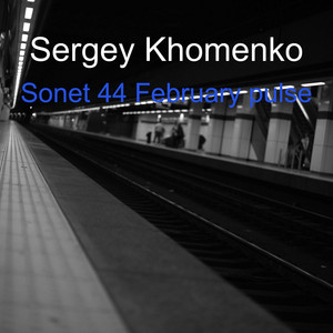 Sergey Khomenko — Sonet 44 February Pulse