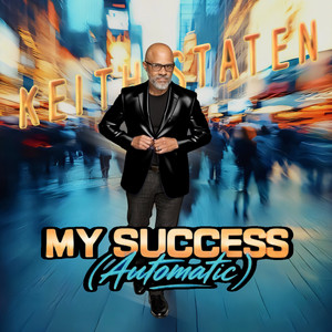 My Success (Automatic) - Main by Keith Staten