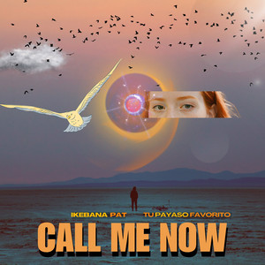call me now