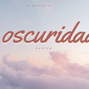 oscuridad activa by El maliante Album Cover
