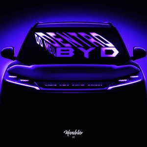 Dentro do Meu BYD by DJ Pablo RB, DJ Erik JP, Mc Myca Yzzy, Mc Otávio da 9