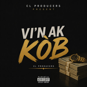 Vi'n Ak Kòb_Hollyders Vedette_X_Master Mo_X_Nicko G by CL Producers