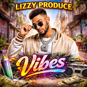 Vibes by Lizzyy produce