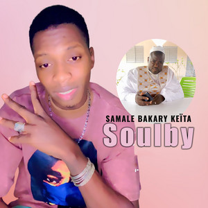 Soulby - Samalé Bakary Keïta