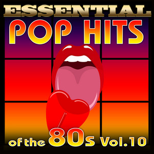 Essential Pop Hits of the 80s-Vol.10 album