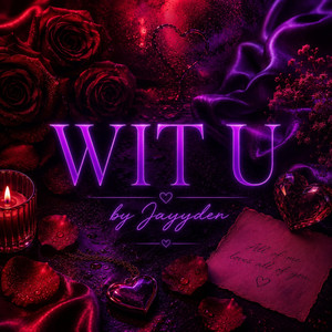 WIT U by Jayyden
