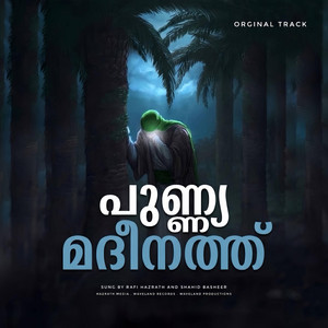 Punnya Madeenath by Rafi Hazrath, Shahid Basheer