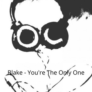 You're The Only One