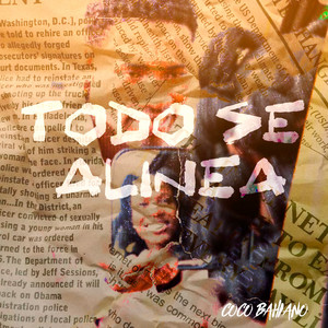 Todo Se Alinea by Coco Bahiano