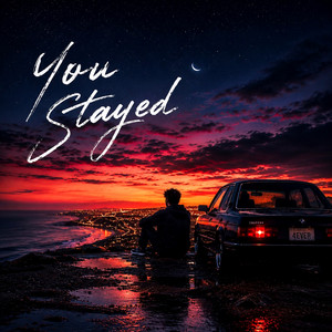 You Stayed by Whiskey Circuit