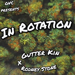 In Rotation by Gutter Kin