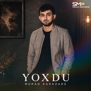 Yoxdu by Murad Karazade