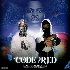 Code red by Lord Makhaveli, Milino, Makiavel